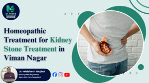 Homeopathic Treatment for Kidney Stone Treatment in Viman Nagar